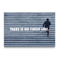 THERE IS NO FINISH LINE - Vigil